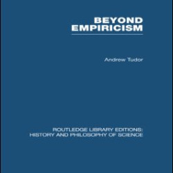 Beyond Empiricism Beyond Empiricism