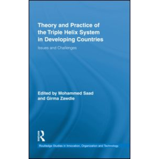 Theory and Practice of the Triple Helix Model in Developing Countries Theory and Practice of the Triple Helix Model in Developing Countries