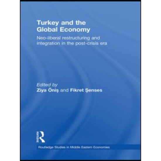Turkey and the Global Economy Turkey and the Global Economy