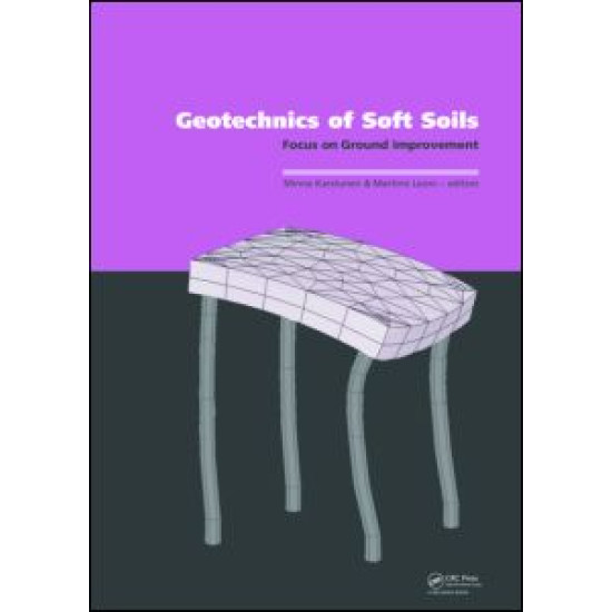 Geotechnics of Soft Soils: Focus on Ground Improvement Geotechnics of Soft Soils: Focus on Ground Improvement