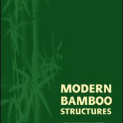 Modern Bamboo Structures Modern Bamboo Structures