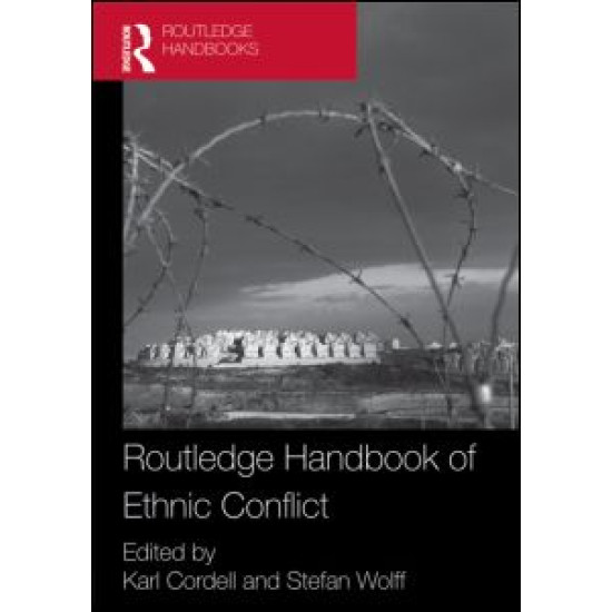 The Routledge Handbook of Ethnic Conflict