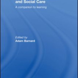 Key Themes in Health and Social Care