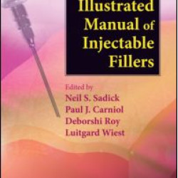 Illustrated Manual of Injectable Fillers