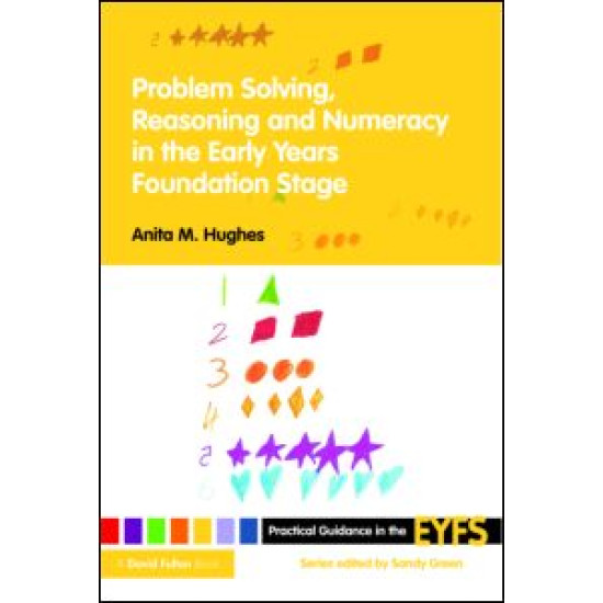 Problem Solving, Reasoning and Numeracy in the Early Years Foundation Stage