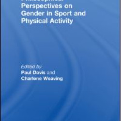 Philosophical Perspectives on Gender in Sport and Physical Activity Philosophical Perspectives on Gender in Sport and Physical Activity