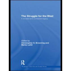 The Struggle for the West The Struggle for the West
