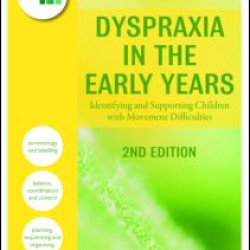Dyspraxia in the Early Years