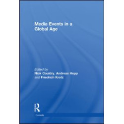 Media Events in a Global Age Media Events in a Global Age