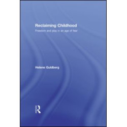 Reclaiming Childhood Reclaiming Childhood