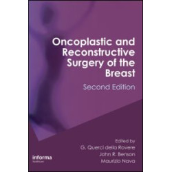 Oncoplastic and Reconstructive Surgery of the Breast, Second Edition