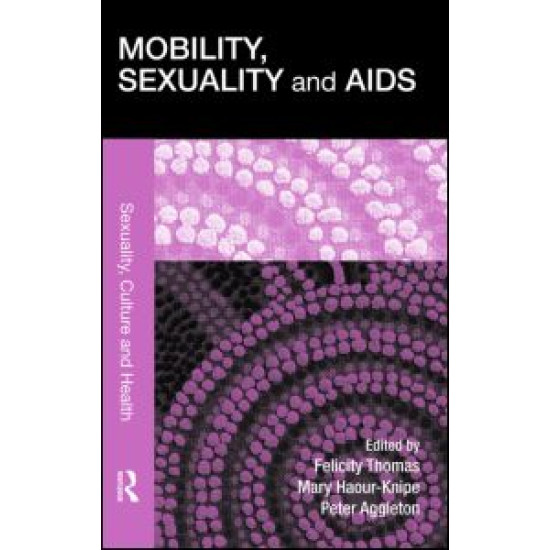 Mobility, Sexuality and AIDS