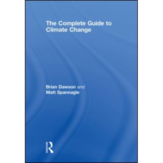 The Complete Guide to Climate Change The Complete Guide to Climate Change