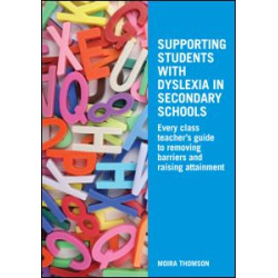 Supporting Students with Dyslexia in Secondary Schools