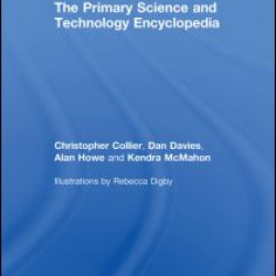The Primary Science and Technology Encyclopedia The Primary Science and Technology Encyclopedia