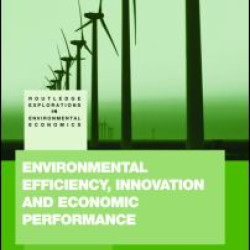 Environmental Efficiency, Innovation and Economic Performances Environmental Efficiency, Innovation and Economic Performances