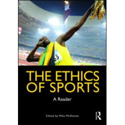 The Ethics of Sports The Ethics of Sports