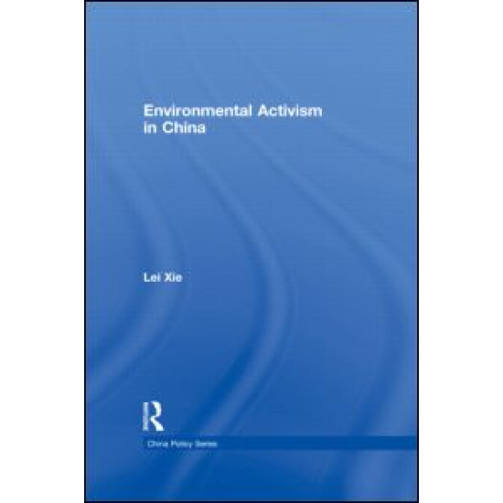 Environmental Activism in China Environmental Activism in China