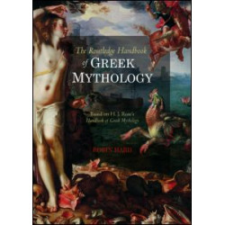 The Routledge Handbook of Greek Mythology The Routledge Handbook of Greek Mythology