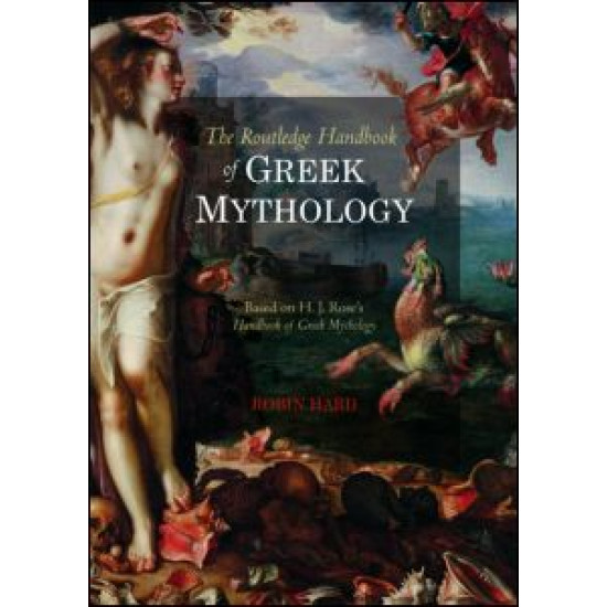 The Routledge Handbook of Greek Mythology