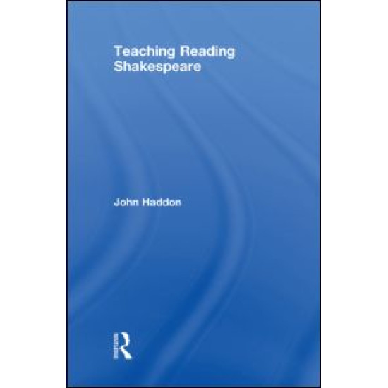 Teaching Reading Shakespeare