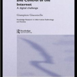 National Governments and Control of the Internet National Governments and Control of the Internet