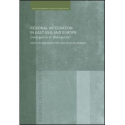 Regional Integration in East Asia and Europe