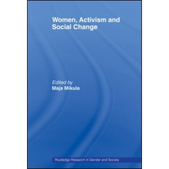Women, Activism and Social Change