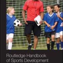 Routledge Handbook of Sports Development Routledge Handbook of Sports Development