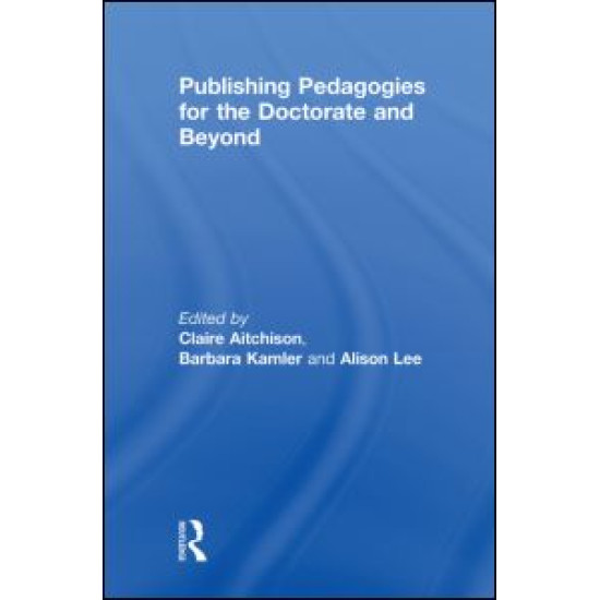 Publishing Pedagogies for the Doctorate and Beyond