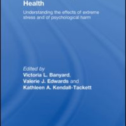 Trauma and Physical Health Trauma and Physical Health