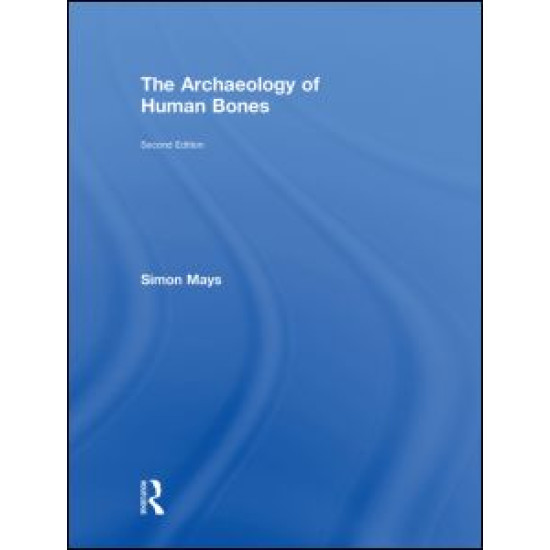 The Archaeology of Human Bones