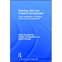 Planning, Risk and Property Development Planning, Risk and Property Development