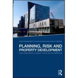 Planning, Risk and Property Development Planning, Risk and Property Development