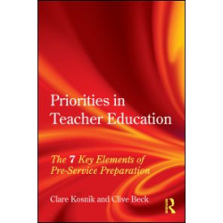 Priorities in Teacher Education Priorities in Teacher Education