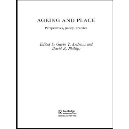 Ageing and Place Ageing and Place
