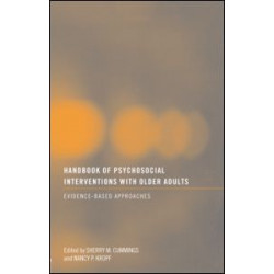 Handbook of Psychosocial Interventions with Older Adults Handbook of Psychosocial Interventions with Older Adults