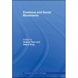 Emotions and Social Movements Emotions and Social Movements