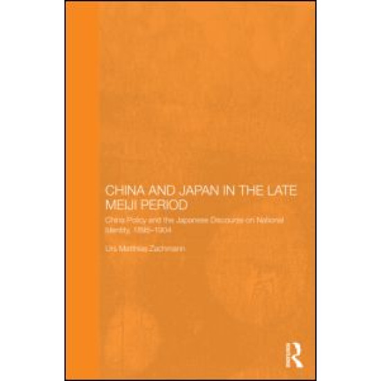 China and Japan in the Late Meiji Period