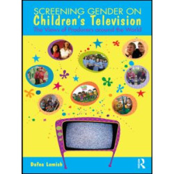Screening Gender on Children's Television Screening Gender on Children's Television