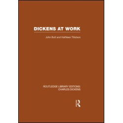 Dickens at Work (RLE Dickens)