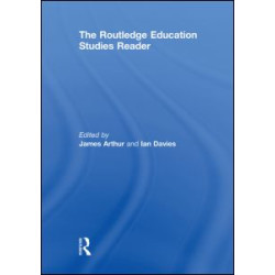 The Routledge Education Studies Reader The Routledge Education Studies Reader