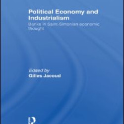Political Economy and Industrialism