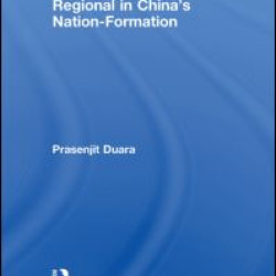The Global and Regional in China's Nation-Formation The Global and Regional in China's Nation-Formation