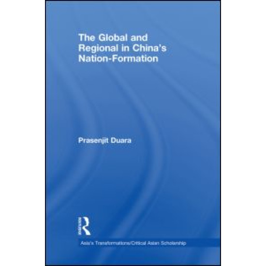 The Global and Regional in China's Nation-Formation