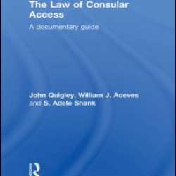The Law of Consular Access