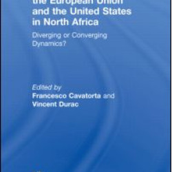 The Foreign Policies of the European Union and the United States in North Africa