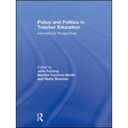 Policy and Politics in Teacher Education Policy and Politics in Teacher Education