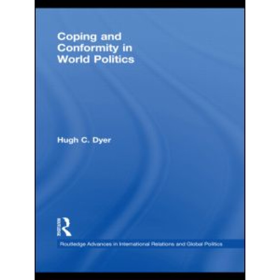 Coping and Conformity in World Politics