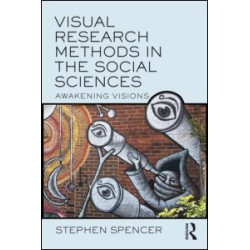 Visual Research Methods in the Social Sciences